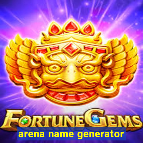 arena name generator